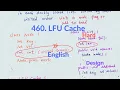 LeetCode 460 LFU Cache Explanation and Solution