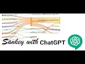 Make Sankey diagram with chatgpt