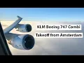 KLM Boeing 747-400 Combi Takeoff from Amsterdam KL 601 AMS-LAX PH-BFT