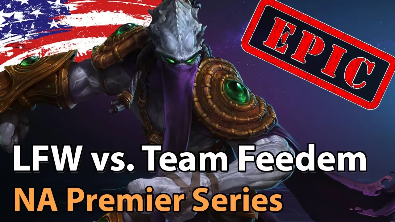 ► EPIC Heroes of the Storm: Team Feedem vs. Looking for Work - HeroesHype