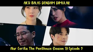 alur cerita the penthouse 3 2021 episode 9