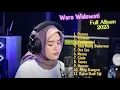 Download Lagu WORO WIDOWATI FULL ALBUM 2023 | DUMES, KISINAN, CUNDAMANI, AKU MUNG BADUTMU