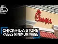 Chick-Fil-A store increases minimum wage to