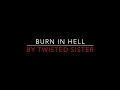 Twisted Sister - Burn In Hell [1984] Lyrics HD