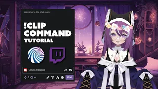 Clip Command Twitch Mix It Up Tutorial