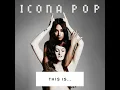 All Night - Icona Pop