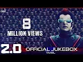 Download Lagu 2.0 - Official Jukebox (Tamil) | Rajinikanth, Akshay Kumar | Shankar | A.R. Rahman