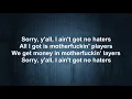 Ice Cube - Ain't Got No Haters ft. Too $hort (Lyrics)