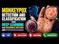 Monkeypox Detection Classification Using Deep Learning Final Year CSE Academic Project 2026