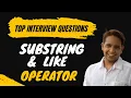 SQL Development Course Day 13 Top Interview Questions on SUBSTRING LIKE Operator
