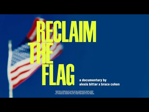 RECLAIM THE FLAG by Alexis Bittar & Bruce Cohen | Official Trailer