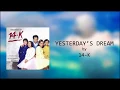 Download Lagu 14 K - Yesterday's Dream (Lyrics Video)