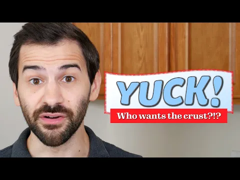 Yuck! Who Wants The Crust? thumbnail