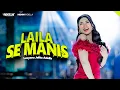Lagu LAILA SE MANIS - Lusyana Jelita Adella - OM ADELLA