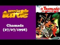 Download Lagu Chamada Sessão Da Tarde O Trapalhão Na Arca De Noé Globo (27/07/1998)