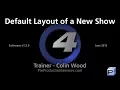 Hog 4 Tutorial 2 Default Layout of a New Show