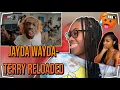 Jayda Wayda-Terry Reloaded Reaction