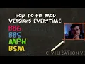 Civilization 6 How to Fix Mod Versions - BBG BBS MPH BSM