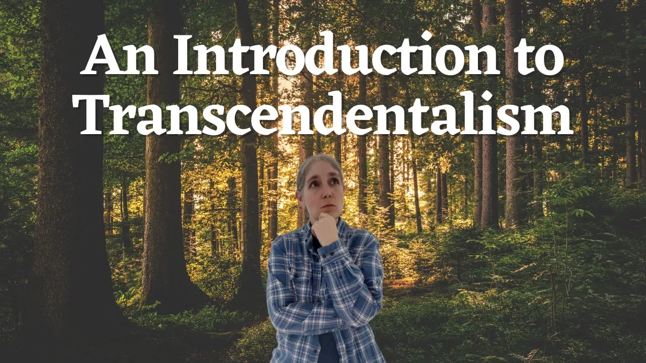 Transcendentalism Explained: Emerson and Thoreau and the Themes of the Transcendentalist Movement