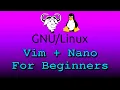 Vim Nano For Beginners