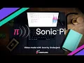 Sonic Pi - Live Code Music