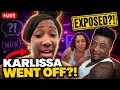 KARLISSA GOES OFF ABOUT BLUEFACE NEVAEH THE INTERNET TWITCH GOT WILD