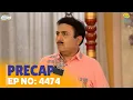 Download Lagu Ep 4474 - PRECAP! | Taarak Mehta Ka Ooltah Chashmah | तारक मेहता का उल्टा चश्मा
