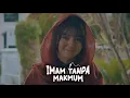 Download Lagu IMAM TANPA MAKMUM (2023) | FULL MOVIE FILM BIOSKOP DRAMA ROMANTIS INDONESIA TERBARU | Vonny Felicia