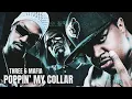 Poppin’ My Collar - Three 6 Mafia [Clean]