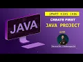 Smart Kids Code Create Your First Java Project on IntelliJ IDEA Step-by-Step Guide