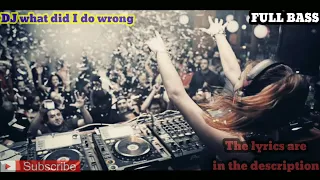 music dj what did i do wrong