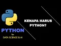 Kenapa Harus Python Belajar Python