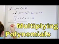 01 - Multiplying Polynomials in Algebra Part 1 Multiply Binomials Trinomials More