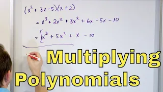 01 - Multiplying Polynomials in Algebra Part 1 Multiply Binomials Trinomials More