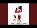 Lagu Adhi Raat