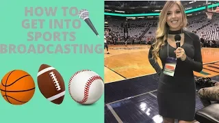 How to Get into Sports Broadcasting 5 Tips