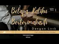 Download Lagu Instrumental lagu rohani Betapa Hatiku Berterimakasih