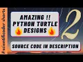 Shocking Python Design Turtle Designs Source - Code in description