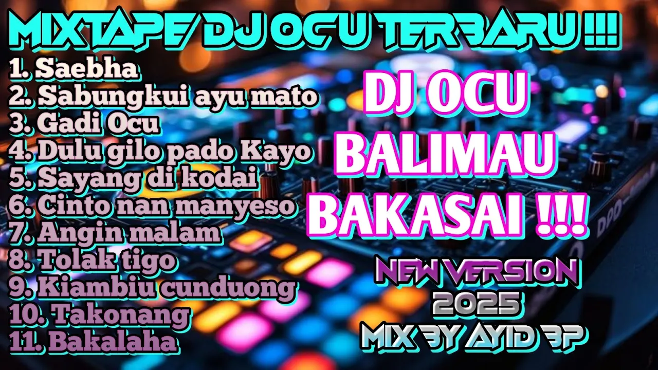 DJ OCU BALIMAU BAKASAI BREAKBEAT VIRAL TIKTOK 2025 || MIX BY AYID BP