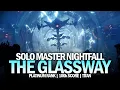 Solo 1580 Master Nightfall The Glassway Titan Destiny 2
