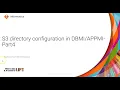 Configuring S3 Directories in DBMI or APPMI Jobs - Part 4