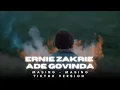 Download Lagu Ernie Zakrie, Ade Govinda - Masing-Masing, TikTok Version [ USE YOUR EARPHONE 🎧 ]