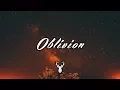 Download Lagu Oblivion | Chillout Mix