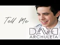 Lagu David Archuleta - Tell Me (Official Audio)