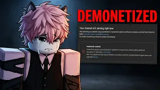 Youtube DEMONETIZED my Roblox Channel