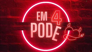 EM 4 PODE - SEXUALIDADE - #4