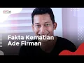 Download Lagu Fakta Kematian Aktor Ade Firman Hakim