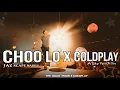 Download Lagu Choo Lo x Coldplay (JAZ Scape Mashup) A Sky Full Of Stars • The Local Train