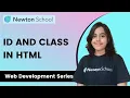ID and Classes in HTML Web Development Series