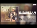 Download Lagu Nazrey Johani - Bismillah [Official Music Audio]